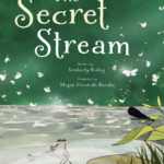 The Secret Stream by Kim Ridley