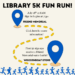 Library 5K Fun Run
